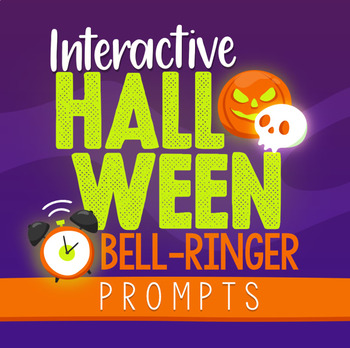 Preview of Halloween Bell Ringers (Interactive Writing Prompts)
