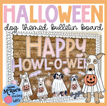 Preview of Halloween Bulletin Board | HOWL-O-WEEN | Dog Themed Bulletin Board