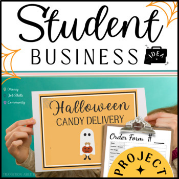 Preview of Halloween Candy Purchase & Delivery | SPED & CBI | Student JOB SKILLS Business