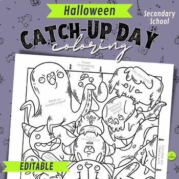 Preview of Halloween Catch-Up Day Coloring - Editable - Student Choice - Secondary School