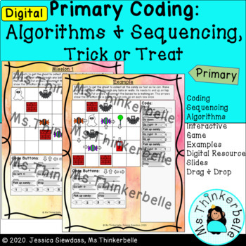 Preview of Halloween Coding: Trick or Treat, Primary, Digital Slides, Algorithms, Sequence