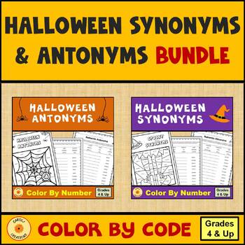 Preview of Halloween Color By Code Synonyms and Antonyms Worksheets BUNDLE