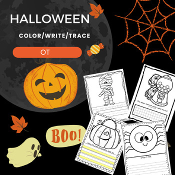 Preview of Halloween Color and Write- Occupational Therapy