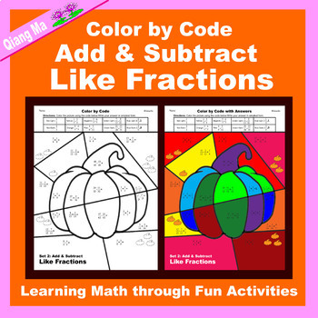 Preview of Halloween Color by Code: Add and Subtract Like Fractions