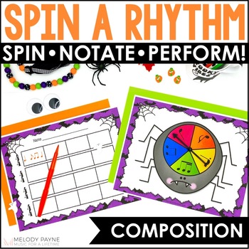 Preview of Halloween Rhythm Spinners Composing Activity – Spin A Rhythm, Notate, Perform