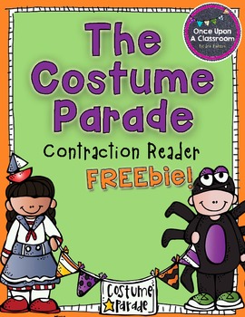 Preview of Halloween Contractions - The Costume Parade Reader FREEBie!