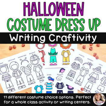 Halloween Costume Dress Up Build and Write Craftivity | TpT