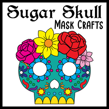 Beautiful Day of the Dead Mask Craft with Printable Template