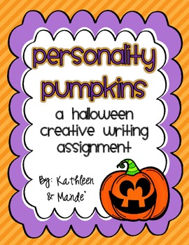 Preview of Halloween Creative Writing ~ Personality Pumpkins