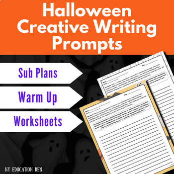 Preview of Halloween Creative Writing Prompt Worksheets Activity Sub Plans Bell Ringer