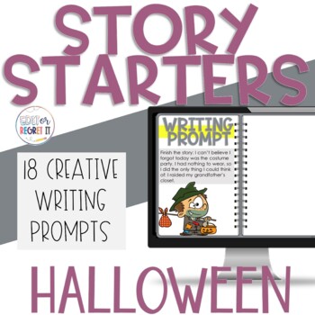 Preview of Halloween Creative Writing Prompts Story Starters Google Apps