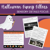 Halloween Creative Writing: Sensory Details Funny Fillers