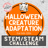 Halloween Creature Adaptation STEAM Activity