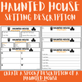 Haunted House Setting Writing Activity: Creative Writing f