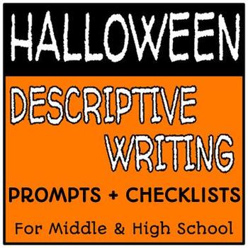 Preview of Halloween Descriptive Writing Prompts and Checklist for Middle and High School