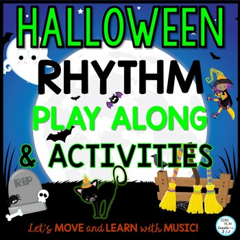 Halloween rhythm play along activities.
