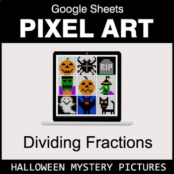 Preview of Halloween - Dividing Fractions - Google Sheets Pixel Art