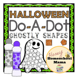 Halloween Do-A-Dot Ghostly Shapes to Practice Shapes - 23 Pages!