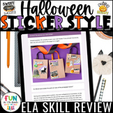 Halloween ELA Digital Skill Review Sticker Style Activity 