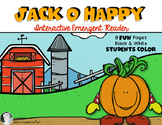 Fall Halloween Pumpkin Reader Poem: Jack O Happy for Kindergarten