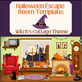 Preview of Halloween Escape Room Template: Witch's Cottage Theme