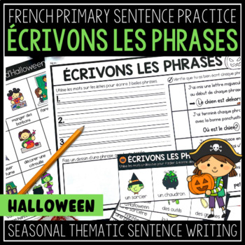 Preview of Halloween FRENCH Sentence Writing Practice | ÉCRIVONS LES PHRASES