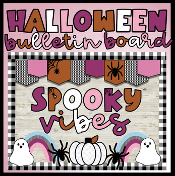 Preview of Halloween Fall Spooky Vibes Bright Bulletin Board Class Decor- Color and BW