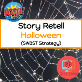 Halloween Fall Story Retell (SWBTS Strategy) Boom Cards™️ 