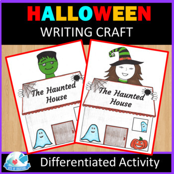 Halloween Fall Writing Craft The Haunted House Differentiated Activity