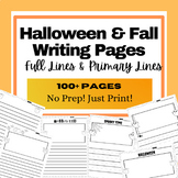 Halloween/Fall Writing Paper 100+ Pages - Variety of Lines!