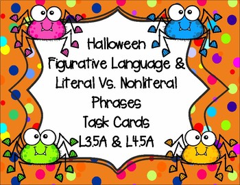 Preview of Halloween Figurative Language & Literal Vs. Nonliteral  Meaning Task Cards