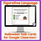 Halloween Figurative Language Task Cards for Google Classr