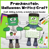 Halloween Craft - Frankenstein Craft and Writing Activity 