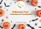 Halloween Fun! Composing and Learning Notes