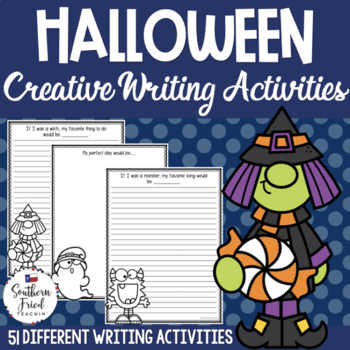 Halloween Fun Creative Writing Activities by Southern Fried Teachin