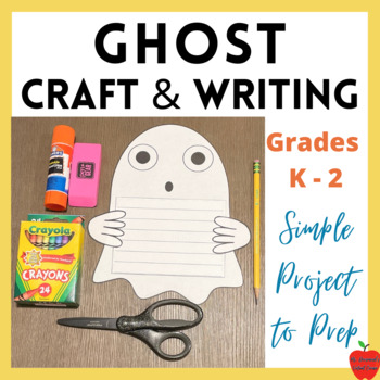 Preview of Halloween Ghost Art Craft and Writing Activity ( K-2 )