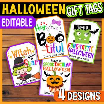 Preview of Halloween Gift Tags - EDITABLE Halloween Tags | Happy Halloween Tags Printable
