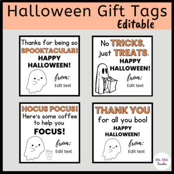 Preview of Halloween Gift Tags for Students, Coworkers, and Teachers - EDITABLE