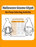 Halloween Glyph, Gnomes Coloring Activity, No Prep Printab