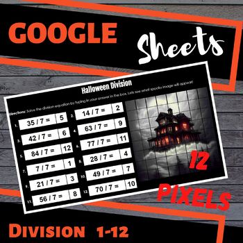Preview of Halloween Google Sheet Digital Pixels: Division Practice 1-12