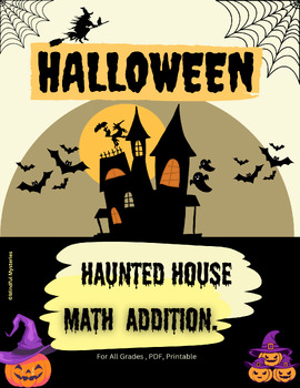 Preview of Halloween Haunted House Math Addition Worksheets for October (Fall) {0-10}