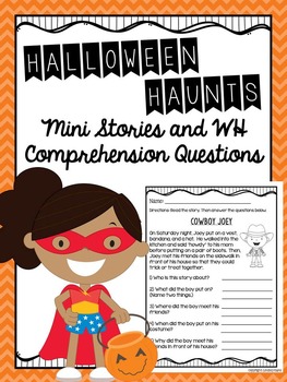 Preview of Halloween Haunts Mini Stories and WH Comprehension Questions