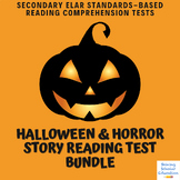 Halloween & Horror MS & HS Reading Test Bundle (10 Total)