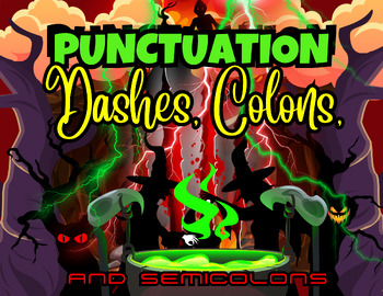 Preview of Dashes, Colons, Semicolons Punctuation Lesson | Horror Unit | Narrative Writing