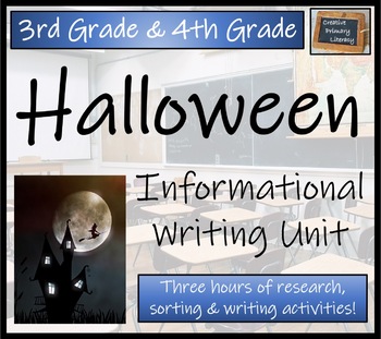 Preview of Halloween Informational Writing Unit | 3rd Grade & 4th Grade