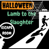 Halloween Lamb to the Slaughter Classroom Escape Room Challenge