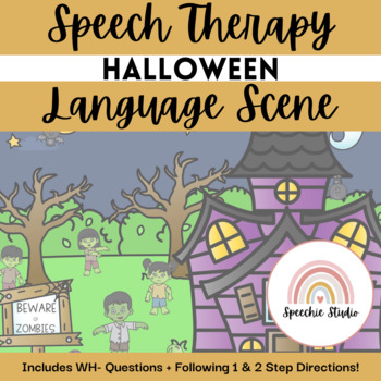 Preview of Halloween Language Scene | Speech Therapy Zombie Picture Scene