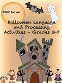 Halloween Language and Processing Activities Grades 3rd-7th
