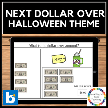 Preview of Halloween Life Skills Counting Money Next Dollar Up Math Boom Cards™ 