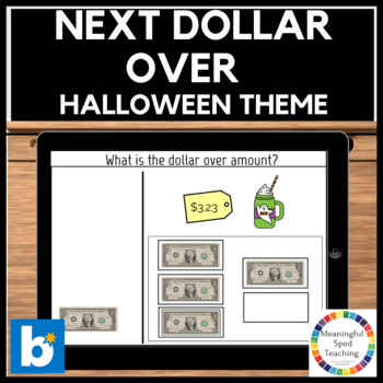 Preview of Halloween Life Skills Counting Money Next Dollar Up Math Boom Cards™ 